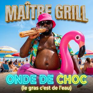 Onde de Choc (Le Gras c'est de L'Eau)