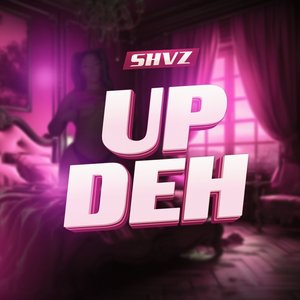 Up Deh (Clean Version)