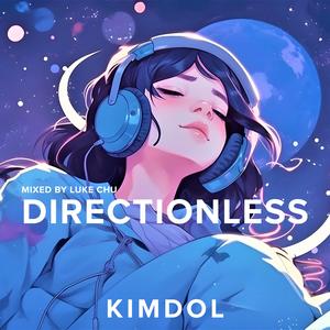 Directionless (Luke Chu Mix)