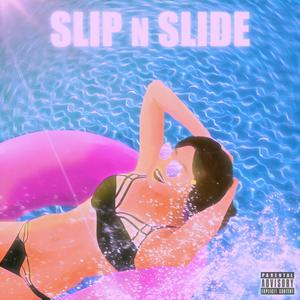 Slip N Slide