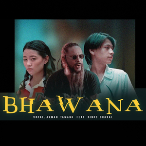 BHAWANA (feat. Binod Dhakal)