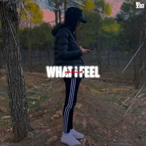 What I Feel