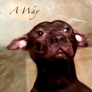A Way (feat. PLAYDUMB)