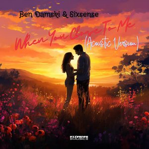 When You close To Me (Acoustic Version)