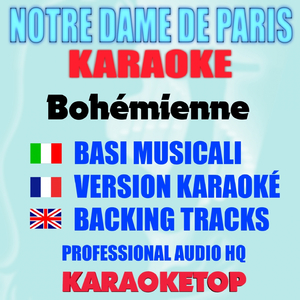 Bohémienne (Originally Performed by NOTRE DAME DE PARIS Cast [Karaoke])