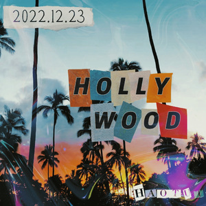 HOLLY WOOD(Prod.費奈爾蘭德)