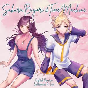 Sakura Biyori and Time Machine (English Version)