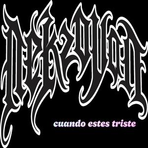 Cuando Estes Triste