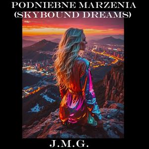 Podniebne Marzenia (Skybound Dreams)