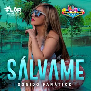 Sálvame (Sonido Fanatico)