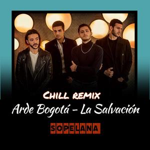 La Salvación (Sopelana Chill Remix)