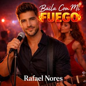 Baila Con Mi Fuego