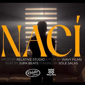 NACÍ (feat. JupaBeats)