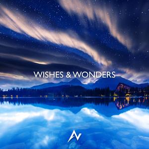 Wishes & Wonders