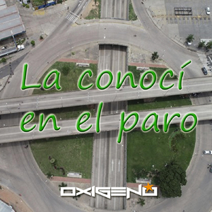 La Conocí en el Paro