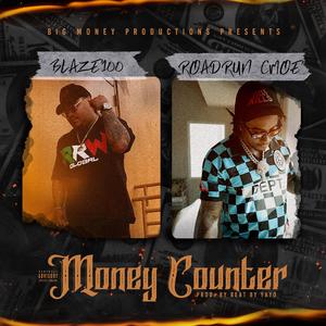 Money Counter (feat. RoadRun Cmoe & Beat By Yayo) (Special Version)