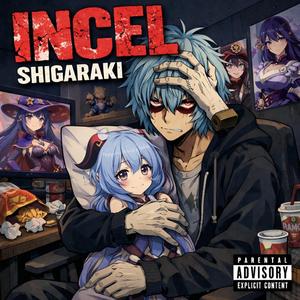 Incel Shigaraki