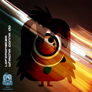 Whacha Gonna Do (Original Mix)