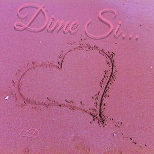 Dime Si...