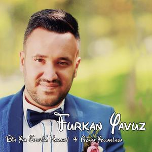 Bir Yar Sevdim Kamanlı Adana Yollarında