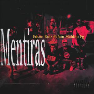 Mentiras (feat. Peñon & Maldito Fg)