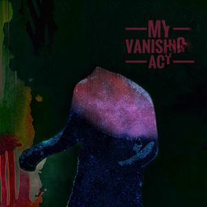 My Vanishing Act