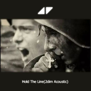 Hold The Line(2dim Acoustic)