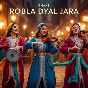 Chaabi Robla Dyal Jara