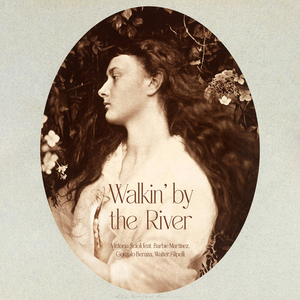 Walkin' By The River