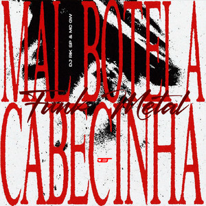 FUNK METAL - MAL BOTEI A CABECINHA