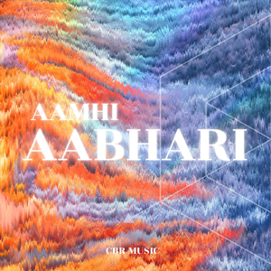 Aamhi Aabhari (feat. Christina Chandrashekar & Sagar Arune)