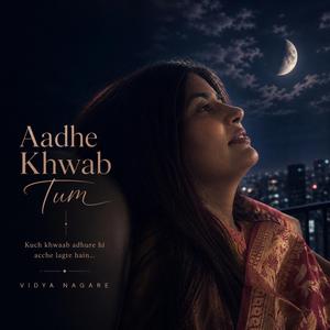 Aadhe Khwab Tum