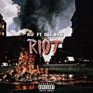 RIOT (feat. Dee Rice)