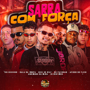 Sarra Com Força