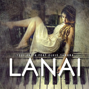 Lanai (feat. Elvis Tamara)