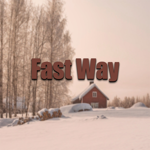 Fast Way