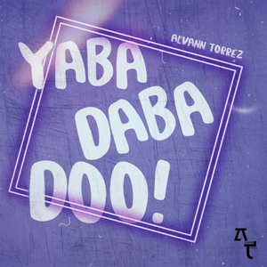 Yaba Daba Doo!