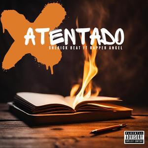 Atentado (feat. Rapper Angel)