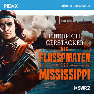 Kapitel 45 (Bonushörspiel Pech) - Die Flusspiraten des Mississippi