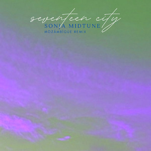Seventeen City - MÒZÂMBÎQÚE Remix