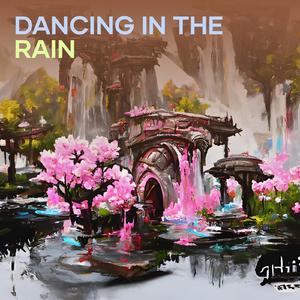 Dancing in the Rain