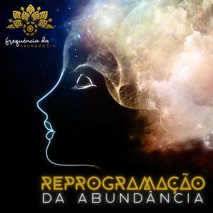 Reprogramação da Abundância