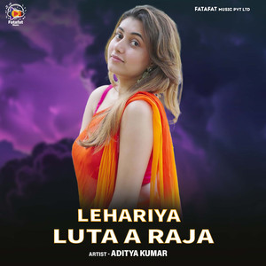 Lehariya Luta a Raja