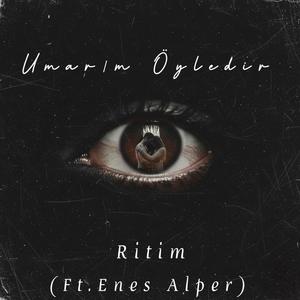 Umarım Öyledir (feat. Enes Alper & Rexict)