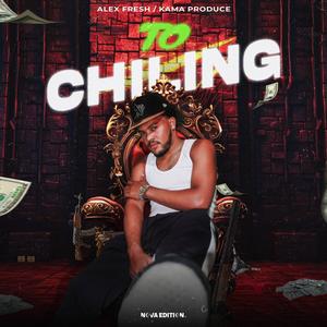 To Chiling (feat. Kama Produce & Moiswaguer)