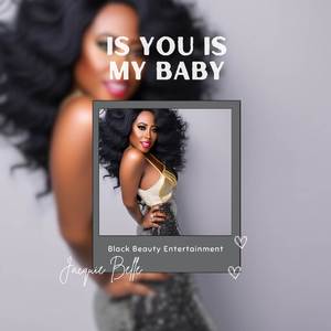 Is You Is My Baby
