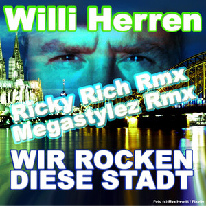 Wir rocken diese Stadt (Ricky Rich Re-Cut)