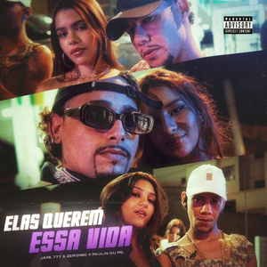 ELAS QUEREM ESSA VIDA