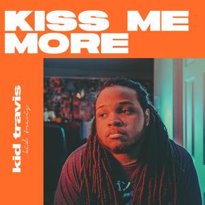 Kiss Me More
