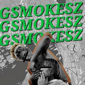 Gsmokesz (feat. Gsmokesz)
